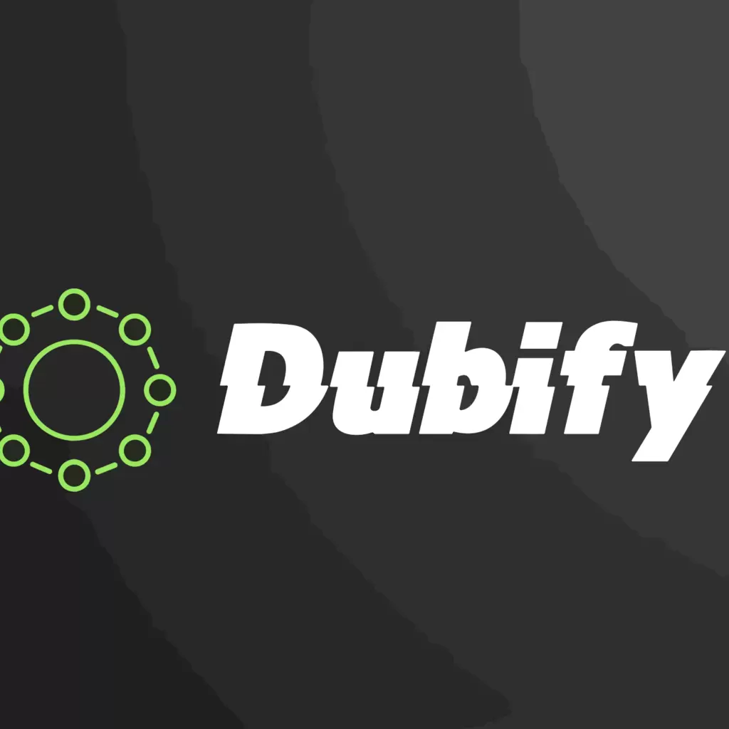 Dubify