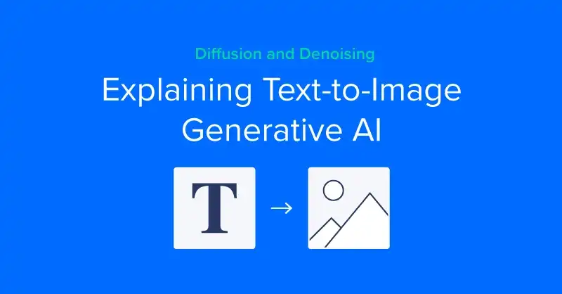 Diffusion and Denoising: Explaining Text-to-Image Generative AI - KDnuggets