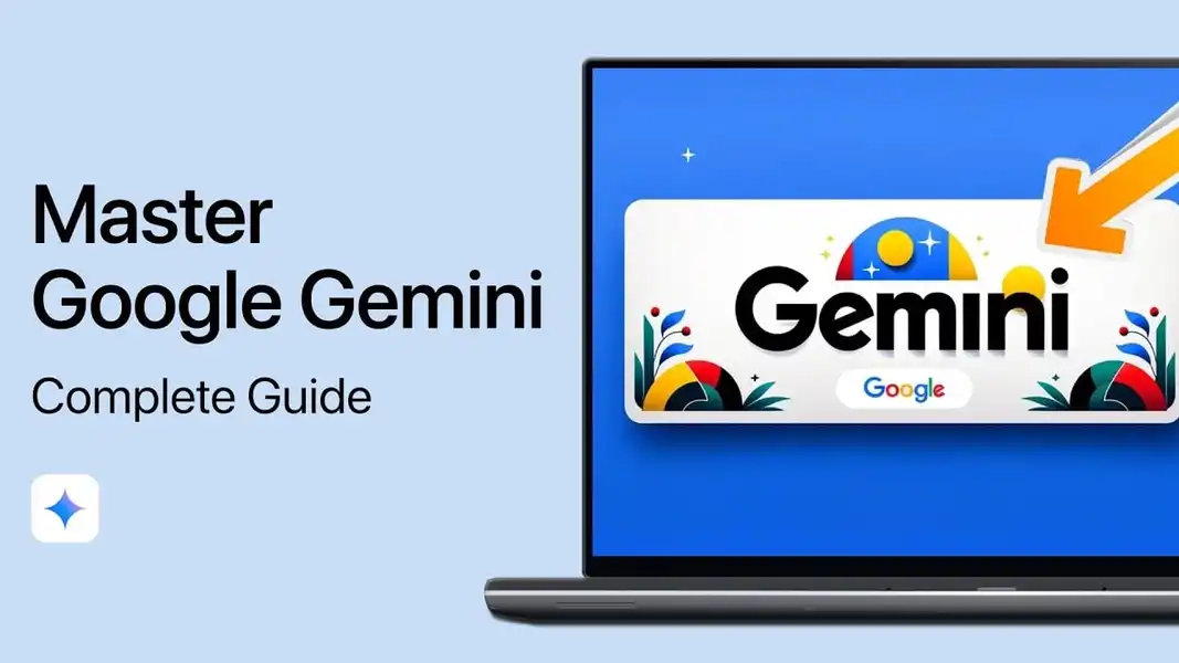 The Beginners Guide to Google Gemini
