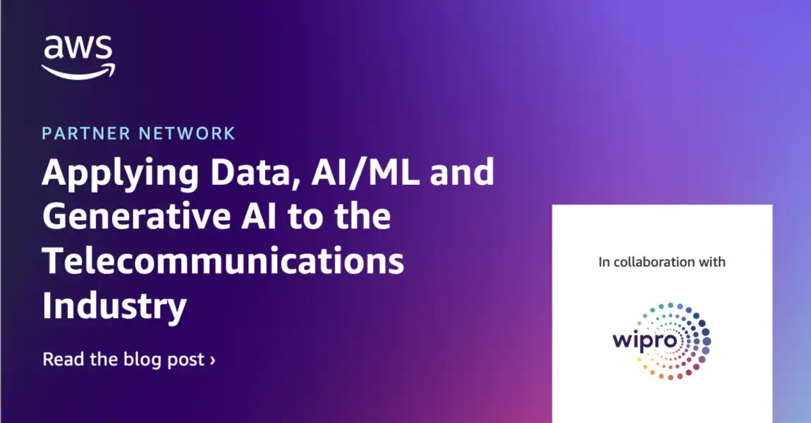Wipro applying Data, AI/ML and Generative AI to the Telecom Industry