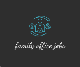 Family Office Jobs
