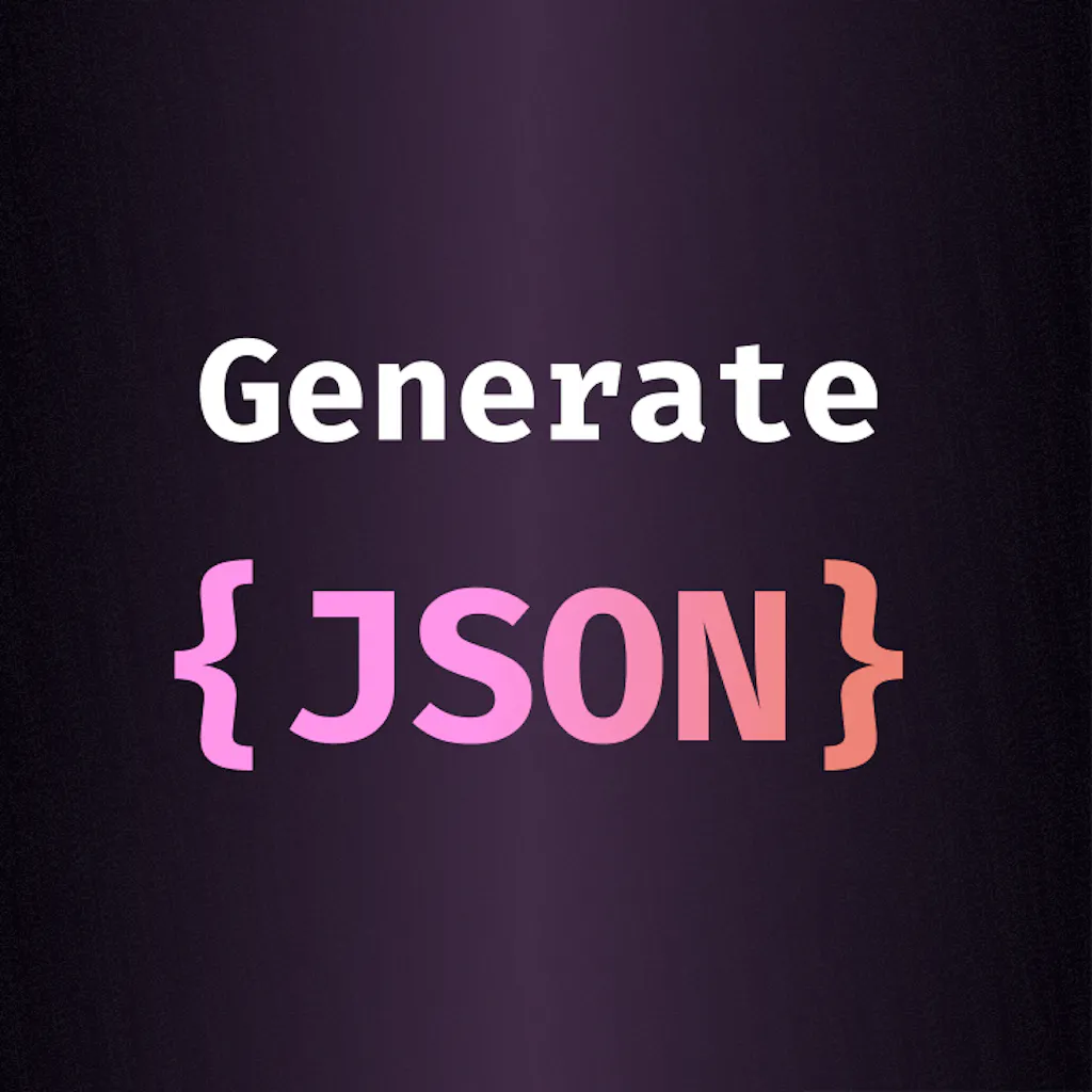 Generate JSON