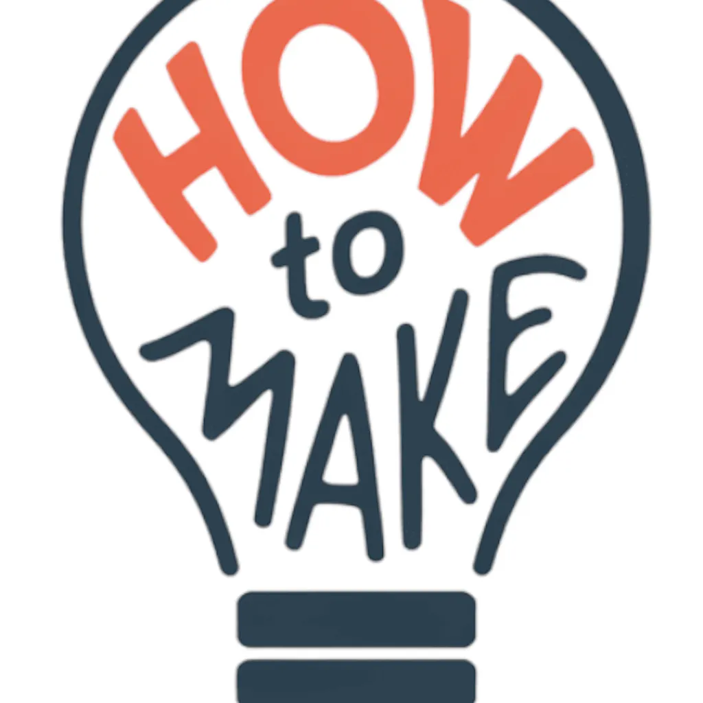 How to Make