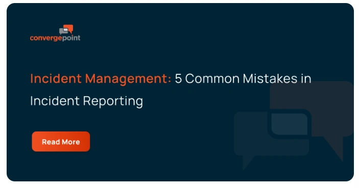 Incident Management: 5 Common Mistakes in Incident Reporting