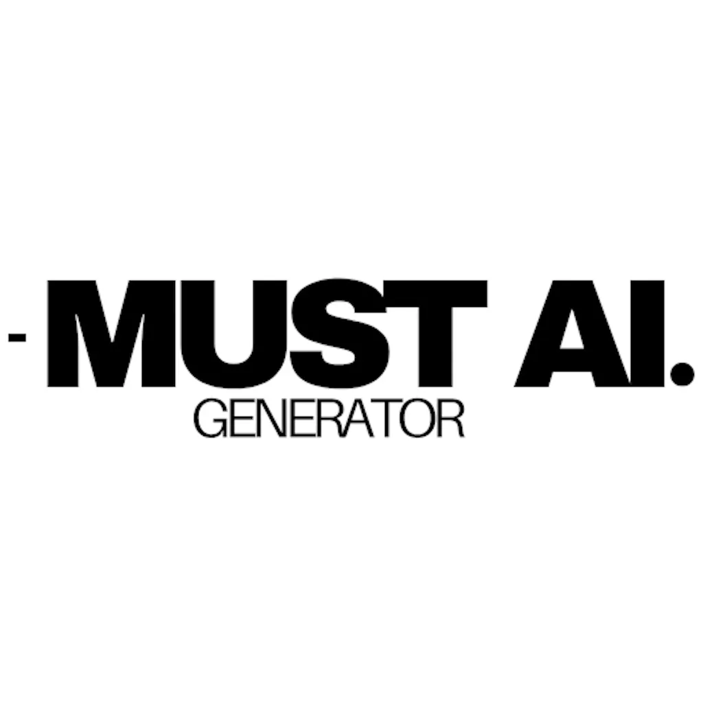 Must Ai Generator