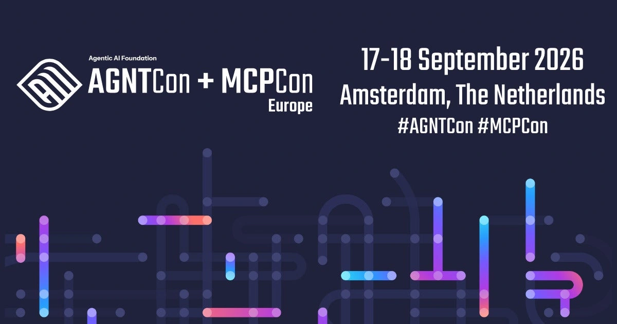 AGNTCon + MCPCon Europe