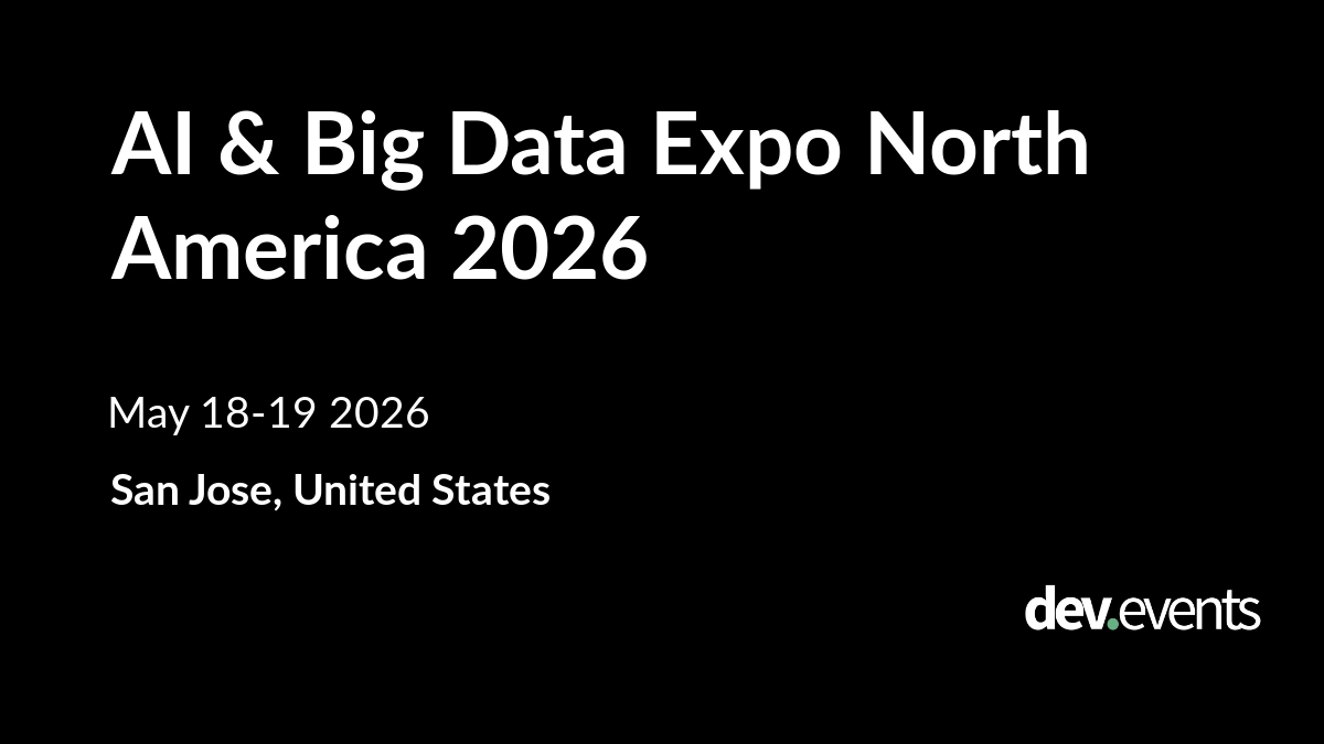 AI & Big Data Expo North America 2026