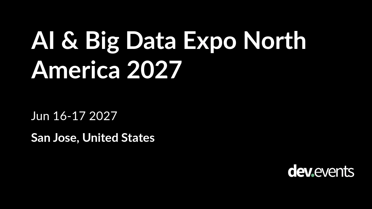 AI & Big Data Expo North America 2027