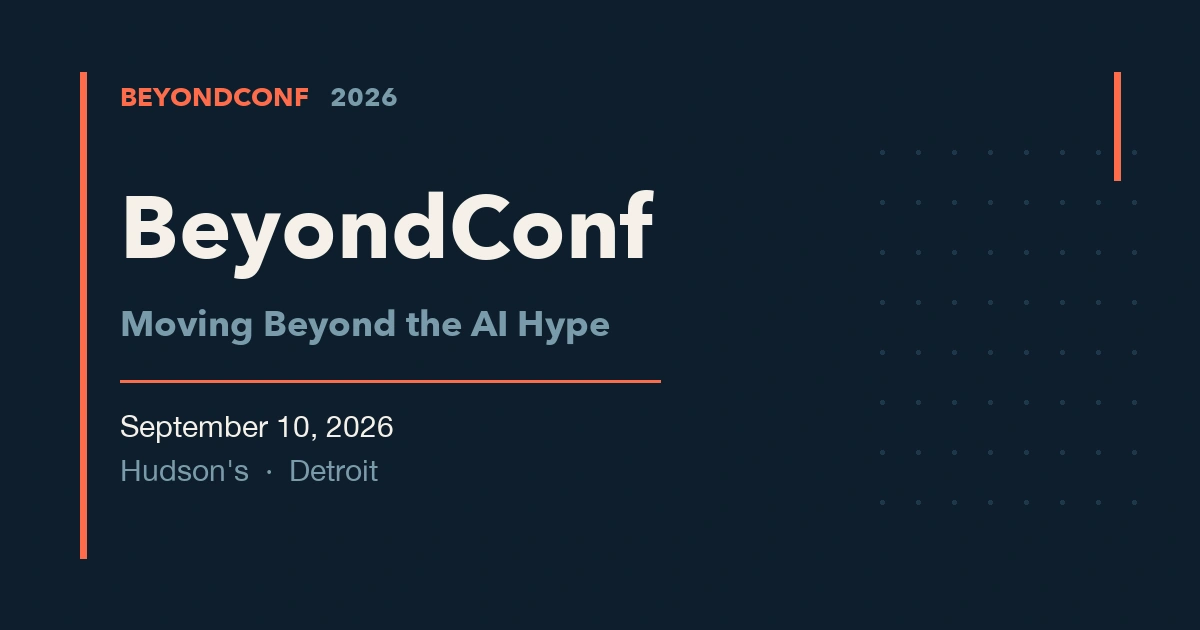 BeyondConf 2026 — Moving Beyond the AI Hype