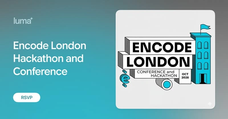 Encode London Hackathon and Conference