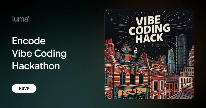 Encode Vibe Coding Hackathon