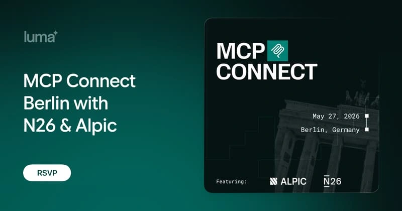 MCP Connect Berlin with N26 & Alpic