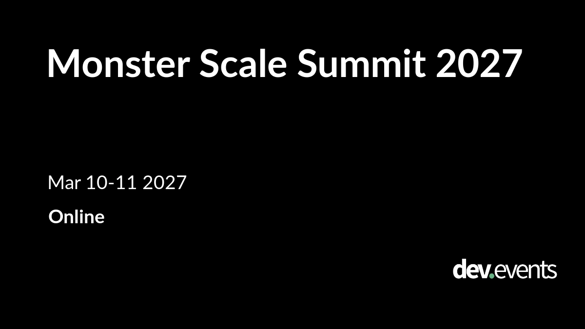 Monster Scale Summit 2027