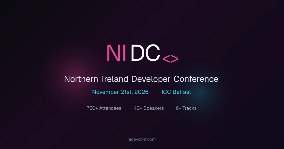 NIDC 2026 — Northern Ireland Developer Conference