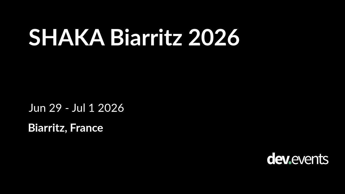 SHAKA Biarritz 2026