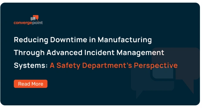 Reduce Downtime in Manufacturing with Incident Management Systems