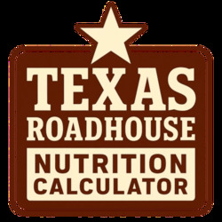 Texas Roadhouse Nutrition Calculator